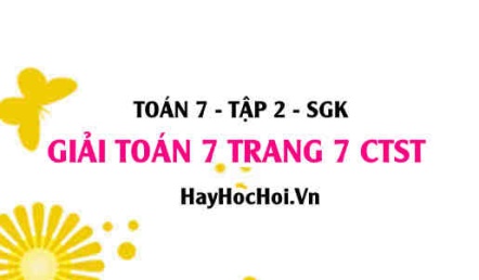 Giải Toán 7 trang 7 tập 2 Chân trời sáng tạo SGK